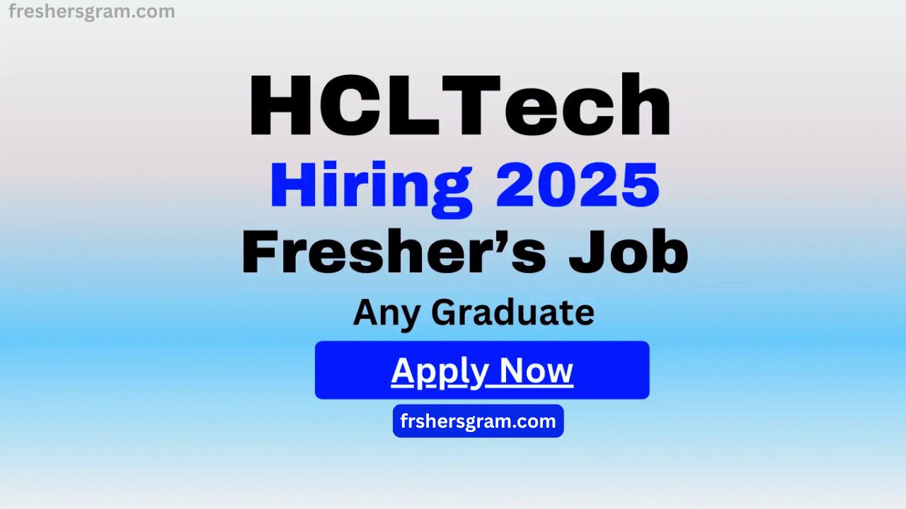 HCL Tech Fresher Graduates Hiring